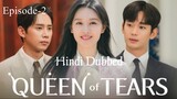 Queen of Tears Hindi Dubbed | S-1 | Ep-2 |1080p HD | English Subtitle | Kim Soo-hyun | Kim Ji-won
