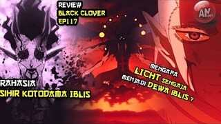 Black Clover Ep 117 | Ungkap Rahasia SIhir Kotodama Iblis | Licht Sengaja Jadi Dewa Iblis