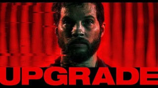 Upgrade 2018 1080p HD FULL English Sub