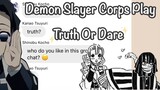 Demon Slayer Corps Play Truth Or Dare || Demon Slayer Text Story