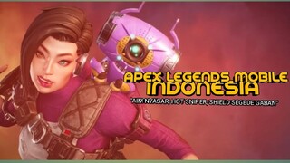 AIM NYASAR, HOT SNIPER, SHIELD SEGEDE GABAN - Apex Legends Mobile INDONESIA