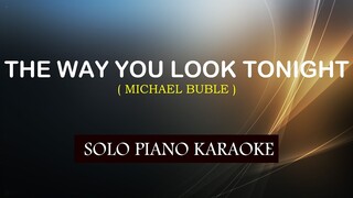 THE WAY YOU LOOK TONIGHT ( MICAHEL BUBLE ) COVER_CY