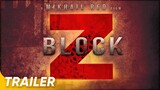 Block Z Trailer | Mikhail Red | 'Block Z'