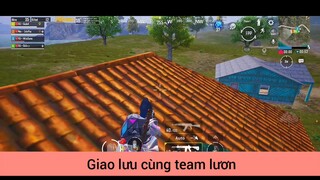 giao lưu cùng team bạn