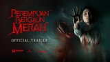 OFFICIAL TRAILER PEREMPUAN BERGAUN MERAH | 3 November 2022 di bioskop