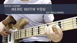 Here With You by Hillsong Worship (Bass Guide)