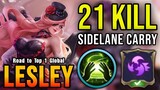 21 Kills!! Sidelane Lesley with Assassin Emblem - Road to Top 1 Global Lesley ~ MLBB