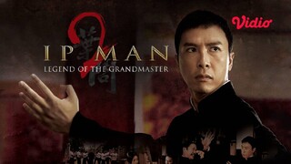 Ip Man 2 (2010) Full Movie Indo Dub