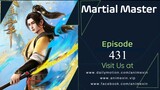 Martial Master Episode 431 English Sub