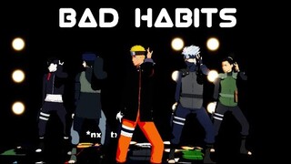 Bad Habits【NARUTO MMD】NARUTO*KAKASHI*SASUKE*SHIKAMARU*SAI