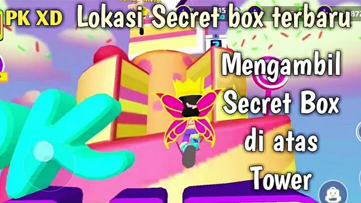 Lokasi Secret Box terbaru di atas Tower di PK XD Anniversary ulang tahun PK XD ke 2