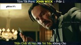 Tóm Tắt John WicK Phần 1 5