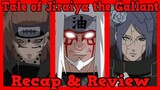 Naruto Shippuden Arc 5 - Tale of Jiraiya the Gallant Recap and Review !