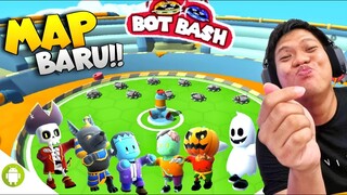 MAP BARU STUMBLE GUYS "BOT BASH" JANGAN SAMPAI JATUH!! Stumble Guys Part 11 [INDO] ~Mapnya Seruu!!