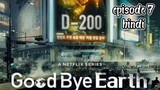 Goodbye earth episode 7 (Hindi dubbed)2024 series -kdrama