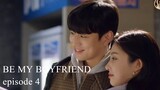 Be My Boyfriend 2021 ~ Episode 4