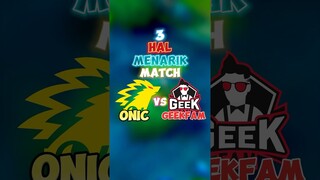 Tiga hal menarik di game pertama onik vs geek fam ✍️🙌 #wiamungtzy #contentcreatormlbb #makroplay