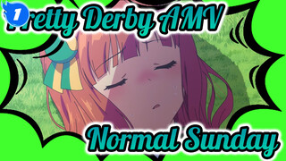 "If That Sunday Went As Per Normal" | Pretty Derby_1