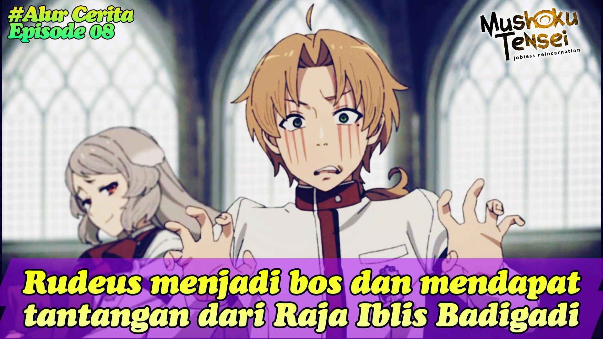 MUSHOKU TENSEI EPISODE 8 SUB INDO - BiliBili