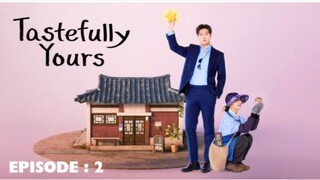 TasteFully Yours (2025) English Sub : Episode 2