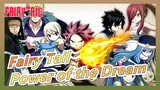 [Fairy Tail / The Final Season] Power of the Dream / The Final Battle & The Ultimate Magic