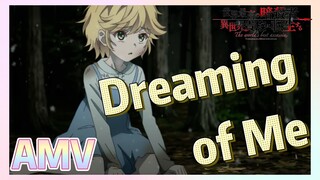 [Dreaming of Me] AMV