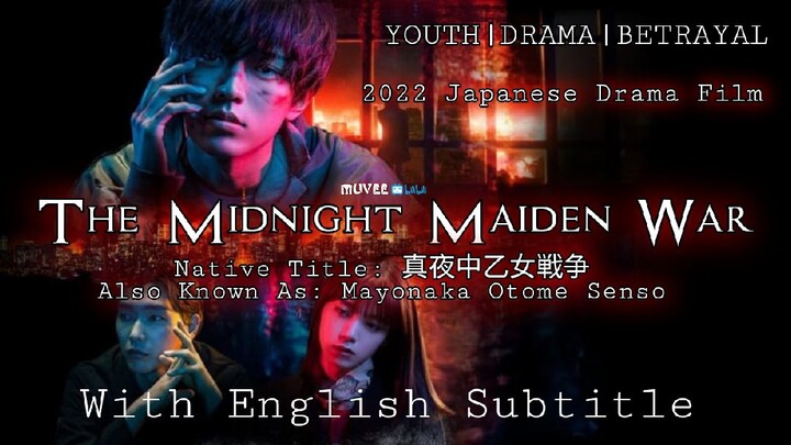 The Midnight Maiden War 2022 真夜中乙女戦争 [Also Known As: Mayonaka Otome Senso]