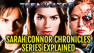 Terminator The Sarah Connor Chronicles Series Explained - Forgotten But Amazing Terminator TV Show!