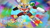 Daigunder | Episode 02 [Bahasa Indonesia] - Raja perang peledak!
