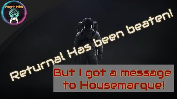 [#PS5 - No Audio bug] Akhirnya Returnal Tamat! + Message to HouseMarque