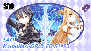 [Sword Art Online] Kompilasi OP & ED S1-S3_C