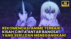 KISAH CINTA ANTAR BANGSA YANG SERU DAN MENEGANGKAN!