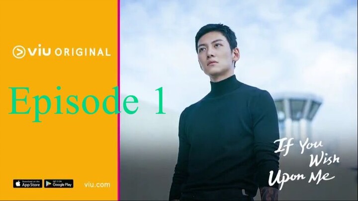 If You Wish Upon Me (2022) episode 1 EngSub