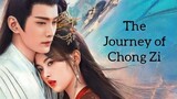 The Journey of Chong Zi 2023 /Eng.Sub/ Ep07