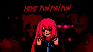 fun fun fun | MEME | BIG COLLABORATION ♥