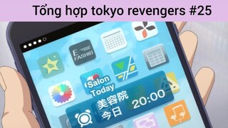 Tổng hợp Tokyo revengers p25