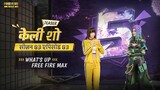 [Teaser] Kelly Show S03 E03 | 5th Anniversary Free Fire MAX | Hindi | Garena Free Fire MAX