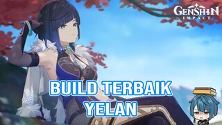 Jangan Sampai Salah Build | Panduan Build Yelan Genshin Impact Indonesia