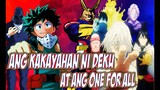 Si Deku At Ang One for all (My Hero Academia Tagalog Analysis )