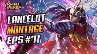 FAST HAND LANCELOT + UNLIMITED SKILL 1 SATISFYING 😱 | LANCELOT MONTAGE #71 | RANK HIGHLIGHTS | MLBB