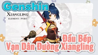 Đầu Bếp Vạn Dân Đường Xiangling