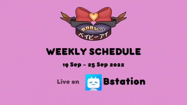 Weekly Schedule 19 - 25 Sep 2022