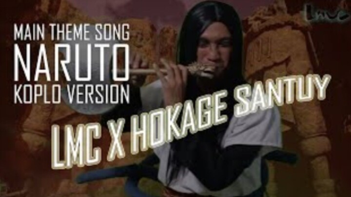 NARUTO OPENING SUNDA [LMC X HOKAGE SANTUY]