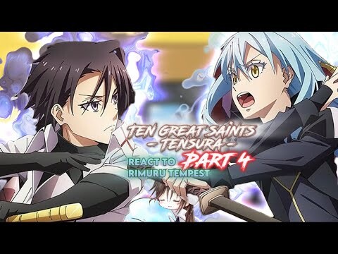 10 great saints react to Rimuru+Tenma war [Part 4] |Gacha reaction| +Voice reveal