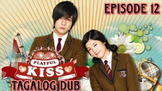 EPISODE 12: PLAYFUL KISS TAGALOG DUB