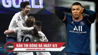 Bản tin Bóng Đá ngày 8/3 | Tottenham thắng tưng bừng cùng Son-Kane; PSG mất Mbappe ở trận gặp Real