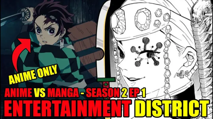 TENGEN!!! Demon Slayer Entertainment District Anime VS Manga | Kimetsu No Yaiba