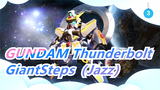 [Chiến Sĩ Cơ Động Gundam] Mobile Suit Gundam Thunderbolt - 'Giant Steps' (Nhạc Jazz)_3