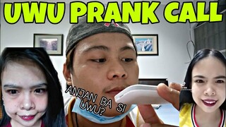 UWU PRANK CALL | UWU GIRL PUMANAW NA , KAPUSO MO, JESSICA SOHO (Uwu Tiktok Challenge)