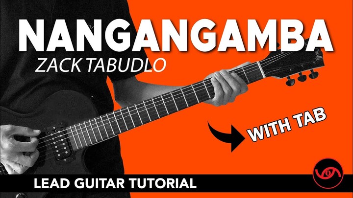 Nangangamba - Zack Tabudlo Guitar Tutorial (WITH TAB)